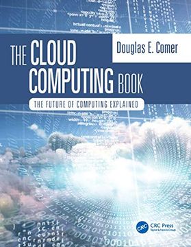 portada The Cloud Computing Book: The Future of Computing Explained (en Inglés)