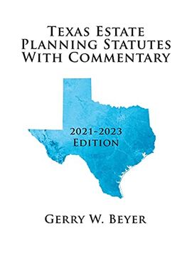 portada Texas Estate Planning Statutes With Commentary: 2021-2023 Edition (en Inglés)