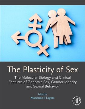 portada The Plasticity of Sex: The Molecular Biology and Clinical Features of Genomic Sex, Gender Identity and Sexual Behavior (en Inglés)