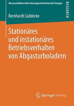 portada Stationäres und Instationäres Betriebsverhalten von Abgasturboladern (Wissenschaftliche Reihe Fahrzeugtechnik Universität Stuttgart) 