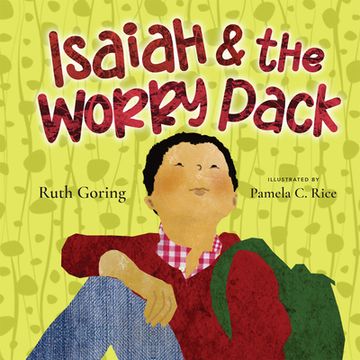 portada Isaiah and the Worry Pack: Learning to Trust God with All Our Fears (in English)