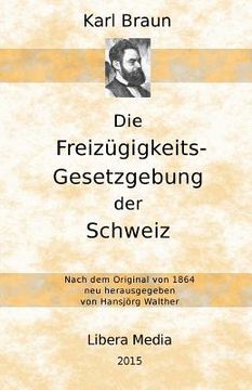 portada Die Freizügigkeits-Gesetzgebung der Schweiz (en Alemán)