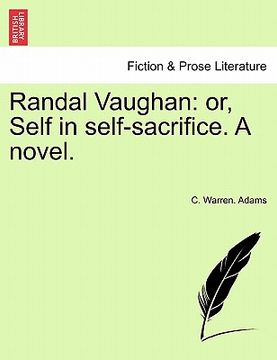 portada randal vaughan: or, self in self-sacrifice. a novel. (en Inglés)