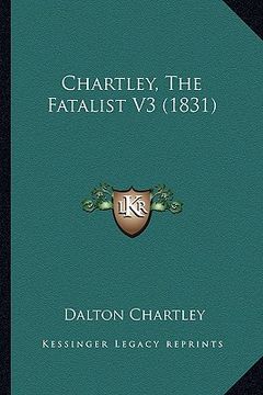 portada chartley, the fatalist v3 (1831) (in English)