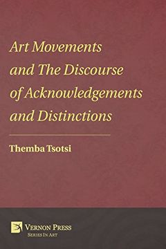 portada Art Movements and the Discourse of Acknowledgements and Distinctions (Vernon Series in Art)