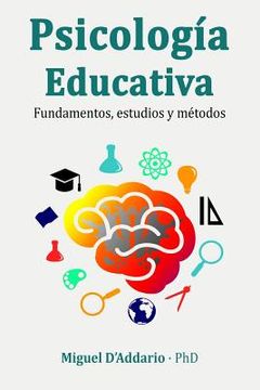 portada Psicología Educativa: Fundamentos, Estudios Y Métodos (spanish Edition) (in Spanish)