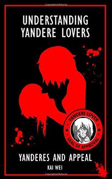portada Understanding Yandere Lovers: Yanderes and Appeal (in English)