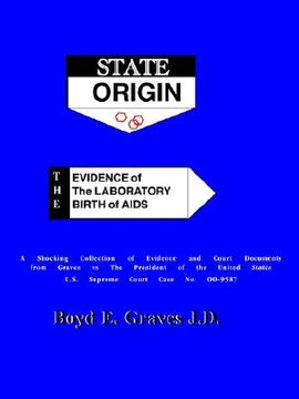 portada state origin: the evidence of the laboratory birth of aids (in English)