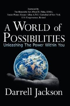 portada a world of possibilities: unleashing the power within you