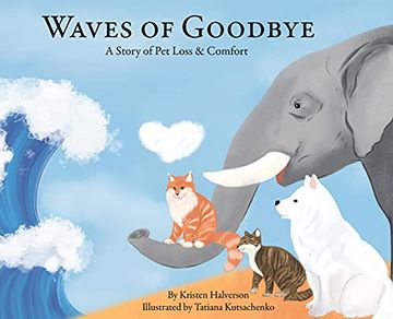 portada Waves of Goodbye: A Story of pet Loss & Comfort (en Inglés)