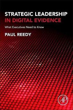 portada Strategic Leadership in Digital Evidence: What Executives Need to Know (en Inglés)