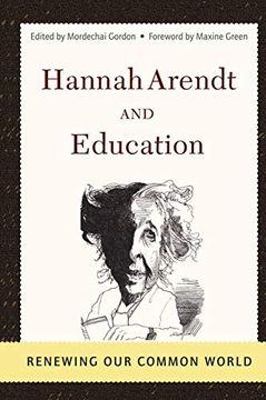 portada Hannah Arendt and Education: Renewing our Common World (in English)