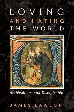 portada Loving and Hating the World (en Inglés)