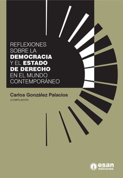 portada Reflexiones sobre la democracia y el estado de derecho en el mundo contemporáneo