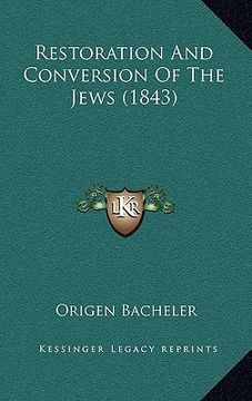portada restoration and conversion of the jews (1843) (in English)