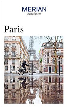portada Merian Reiseführer Paris: Mit Extra-Karte zum Herausnehmen (en Alemán)