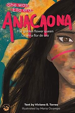 portada Anacaona: The Golden Flower Queen (She Was)
