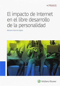 portada El Impacto de Internet en el Libre Desarrollo de la Personalidad (in Spanish)