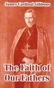 portada Faith of our Fathers, the (en Inglés)