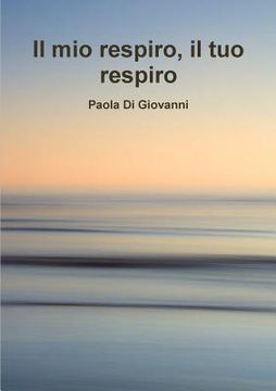 portada Il mio respiro il tuo respiro (in Italian)