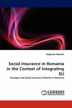 portada social insurance in romania in the context of integrating eu (en Inglés)
