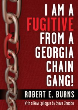 portada I Am a Fugitive from a Georgia Chain Gang! (in English)