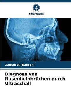 portada Diagnose von Nasenbeinbrüchen durch Ultraschall (en Alemán)