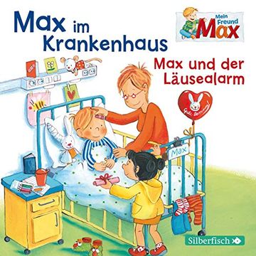 portada Max im Krankenhaus / max und der Läusealarm: 1 cd (Mein Freund Max, Band 8) (en Alemán)