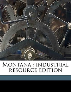 portada montana: industrial resource edition volume 1923 (en Inglés)