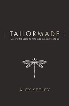 portada Tailor Made: Discover the Secret to who god Created you to be (en Inglés)