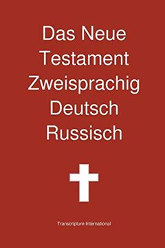 portada Das Neue Testament Zweisprachig, Deutsch - Russisch (en Alemán)