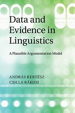 portada Data and Evidence in Linguistics: A Plausible Argumentation Model (en Inglés)