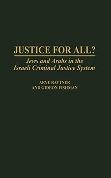 portada Justice for All? Jews and Arabs in the Israeli Criminal Justice System (en Inglés)