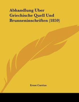 portada abhandlung uber griechische quell und brunneninschriften (1859) (en Inglés)