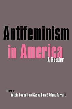 portada antifeminism in america: a historical reader (en Inglés)