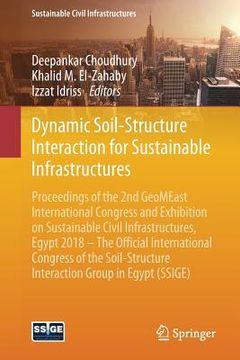 portada Dynamic Soil-Structure Interaction for Sustainable Infrastructures: Proceedings of the 2nd Geomeast International Congress and Exhibition on Sustainab (en Inglés)