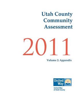 portada utah county community assessment 2011, volume 2 (en Inglés)