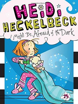 portada Heidi Heckelbeck Might Be Afraid of the Dark (en Inglés)