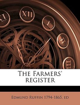 portada the farmers' register volume v.1 1833-34 (en Inglés)