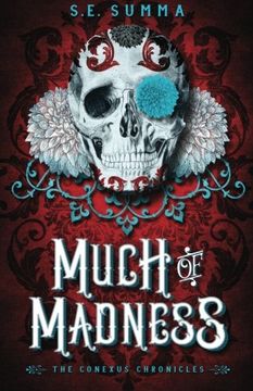 portada Much of Madness: Volume 1 (The Conexus Chronicles)