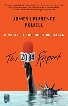 portada The 2084 Report: A Novel of the Great Warming (en Inglés)