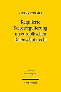 portada Regulierte Selbstregulierung Im Europaischen Datenschutzrecht (en Alemán)