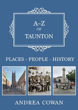 portada A-Z of Taunton: Places-People-History (en Inglés)