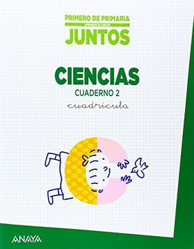 portada Aprender es Crecer Juntos, ciencias, 1 Educación Primaria (Ceuta, La Rioja, Melilla, Navarra). Cuaderno 2 (cuadrícula) (Paperback)