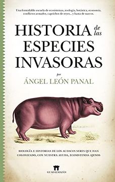 portada Historia de las Especies Invasoras (in Spanish)