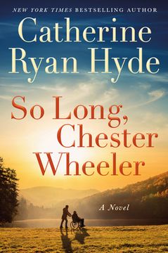portada So Long, Chester Wheeler: A Novel (in English)