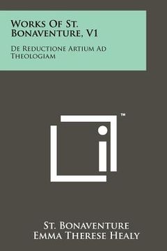 portada works of st. bonaventure, v1: de reductione artium ad theologiam