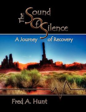 portada the sound of silence: a journey of recovery (in English)