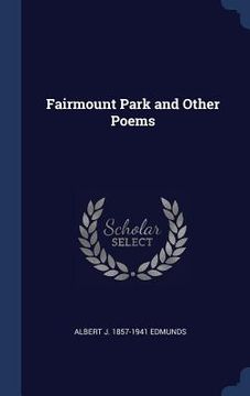 portada Fairmount Park and Other Poems