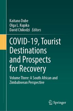 portada Covid-19, Tourist Destinations and Prospects for Recovery: Volume Three: A South African and Zimbabwean Perspective